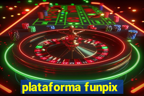 plataforma funpix